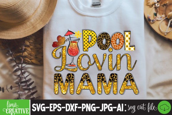 Download Pool Lovin Mama Sublimation PNG - Premium Resources